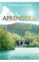 Aprender a Ser Feliz