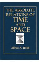The Absolute Relations of Time and Space: (English)