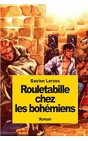 Rouletabille chez les bohémiens