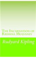 Incarnation of Krishna Mulvaney