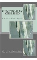 Genetically Obsessed