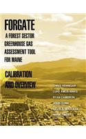ForGATE-A Forest Sector Greenhous Gas Assessment Tool for Maine