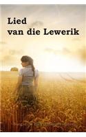 Lied Van Die Lewerik: Song of the Lark (Afrikaans Edition)