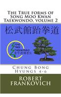 The True forms of Song Moo Kwan Taekwondo, volume 2