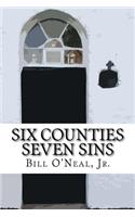 Six Counties, Seven Sins