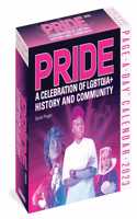 Pride: A Celebration of LGBTQIA+ History and Community Calendar