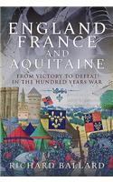England, France and Aquitaine