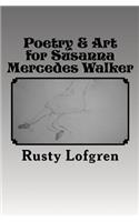 Poetry & Art for Susanna Mercedes Walker