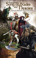 Advanced Song of Blades and Heroes: Fantasy Skirmish Miniatures Rules(1 Advanced Song of Blades and Heroes)