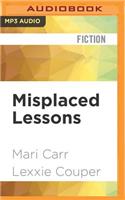 Misplaced Lessons