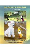 Mais Oui and the Yellow Rabbit