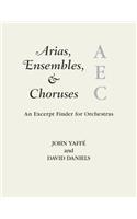 Arias, Ensembles, & Choruses