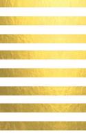 Faux Gold and White Stripes Notebook/Journal: (English)
