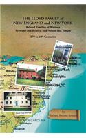 Lloyd Family of New England and New York, and Related Families of Woolsey, Sylvester and Brinley, and Nelson and Temple 17Th to 19Th Centuries