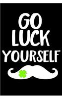Go Luck Yourself