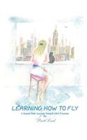 Learning How to Fly