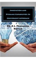 Innovation and Dynamic Capabilities