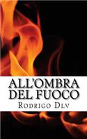 All'ombra del Fuoco