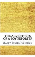 The Adventures of a Boy Reporter