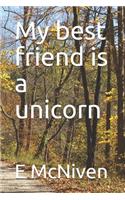 My Best Friend Is a Unicorn