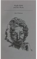 Phyllis Webb and Her Works