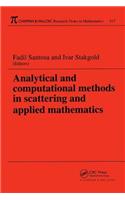 Analytical and Computational Methods in Scattering and Applied Mathematics: A Volume to the Memory of Ralph Ellis Kleinman