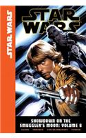 Showdown on the Smuggler's Moon: Volume 6
