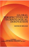Global Perspectives on Technological Innovation (Hc)