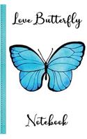 Love Butterfly Notebook Volume 8: Notebook, Holiday Notebook, Lined Notebook, Love Butterfly, Butterfly, Butterfly Notebook