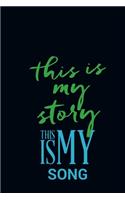 This Is My Story, This Is My Song