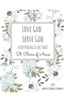 2020 Weekly Catholic Planner Love God Serve God St. Clare of Assisi