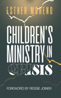 Children's Ministry in Crisis