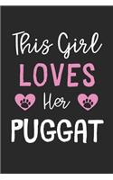 This Girl Loves Her Puggat