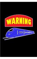 Warning train