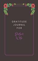 Gratitude Journal for Perfect Wife