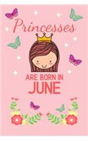 Princesses Are Born In June