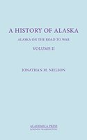 History of Alaska, Volume II