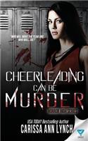 Cheerleading Can Be Murder: (Horror High)