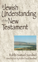 Jewish Understanding of the New Testament