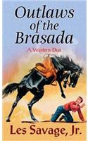 Outlaws of the Brasada
