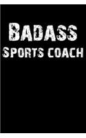Badass Sports Coach: Blank Lined Journal (Diary, Notebook)
