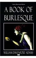 A Book of Burlesque - Classic Illustrated Edition