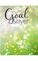 Goal Slayer