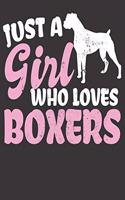 Just A Girl Who Loves Boxers