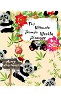 The Ultimate Merry Christmas Panda Weekly Planner Year 2020: Best Gift For All Age, Keep Track Planning Notebook & Organizer Logbook For Weekly And Monthly Purpose To Create, Schedule And Manage To Achieve You