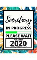Secretary In Progress Please Wait
