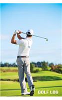 Golf Log: Golfing Log Book to Track your Golf Scores and Stats for 100 Games