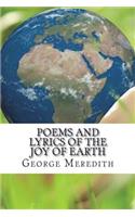 POEMS AND LYRICS of the joy of earth