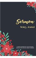 Sermon Notes Journal: A Prayer Workbook For Recording & Reflectioin On Each Week's Sermon: 100 Pages of 6"x9" Journal For Teens, Girls And Women Inspirational Tool To Rec(4 Sermon Notes Journal)