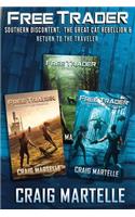 The Free Trader: Southern Discontent, The Great Cat Rebellion, Return to the Traveler